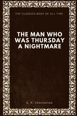 bokomslag The Man Who Was Thursday: A Nightmare