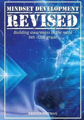 Mindset Development Revised: Building awareness in the mind 1