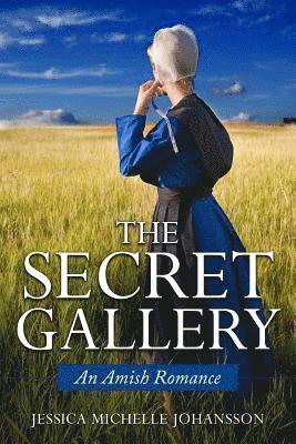 bokomslag The Secret Gallery: An Amish Romance