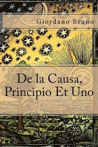 bokomslag De la Causa, Principio Et Uno