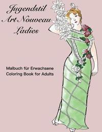 bokomslag Jugendstil Art Nouveau Ladies: Coloring book for adults