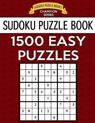 bokomslag Sudoku Puzzle Book, 1,500 EASY Puzzles: Gigantic Bargain Sized Book, No Wasted Puzzles With Only One Level