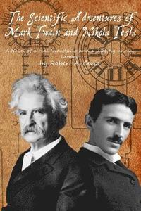 bokomslag The Scientific Adventures of Mark Twain and Nikola Tesla