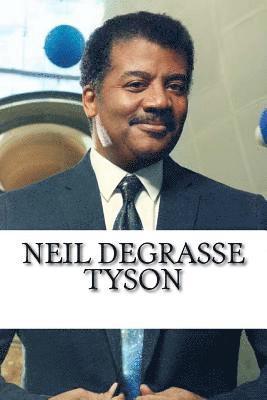 Neil deGrasse Tyson: A Biography 1