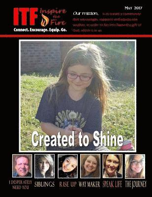 ITF - Created to Shine: May 2017 1