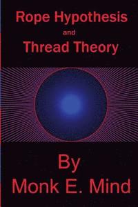 bokomslag Rope Hypothesis and Thread Theory: Vol. I
