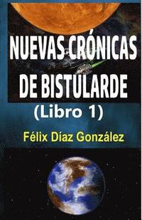 bokomslag Nuevas Cronicas de Bistularde 1