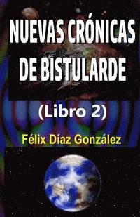 bokomslag Nuevas Cronicas de Bistularde 2