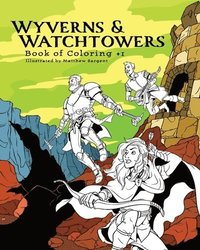 bokomslag Wyverns and Watchtowers: Book of Coloring +1