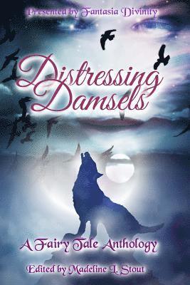 Damien McKeating, John C. Adams - Distressing Damsels: A Fairy Tale Anthology, Häftad