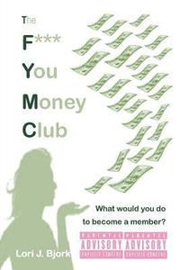 bokomslag F*** You Money Club
