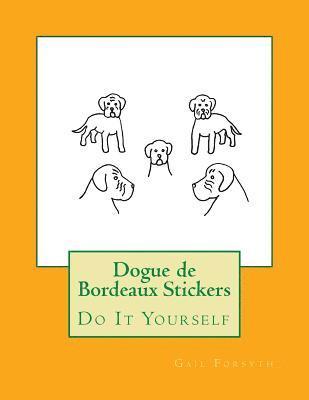 bokomslag Dogue de Bordeaux Stickers: Do It Yourself