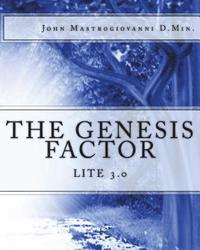 bokomslag The Genesis Factor Lite 3.0: "A Journey into Spiritual Reality"
