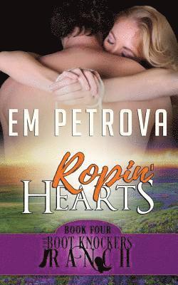 Em Petrova - Ropin' Hearts, Häftad