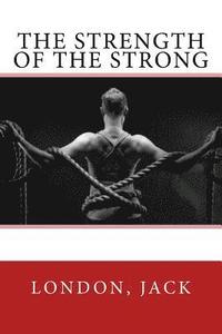 bokomslag The Strength of the Strong