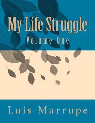 bokomslag My Life Strouggle: Volume One