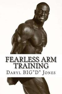 bokomslag Fearless Arm Training: Arm Training