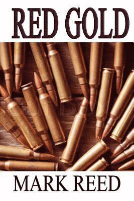 Mark Reed - Red Gold, Häftad. Tillgänglighet: Lägg i varukorg