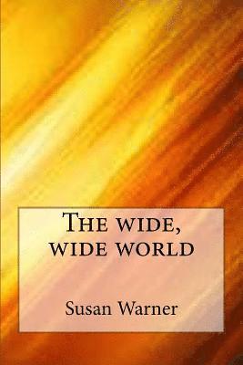 The wide, wide world 1