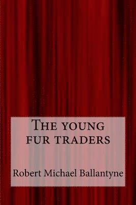 The young fur traders 1