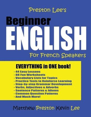 Preston Lee's Beginner English For French Speakers 1