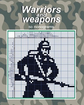 Warriors and weapons - 50 nonograms 1