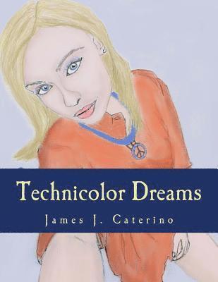 bokomslag Technicolor Dreams: A Screenplay