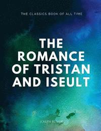 bokomslag The Romance of Tristan and Iseult