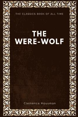 The Were-Wolf