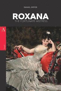 bokomslag Roxana: The Fortunate Mistress