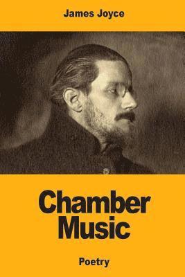 James Joyce - Chamber Music, Häftad