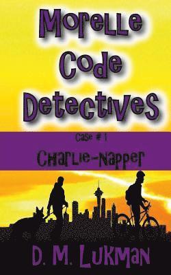 bokomslag Morelle Code Detectives: (Case #1: Charlie-napper)