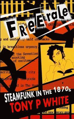 Freerale: Steamfunk in the 1870s 1