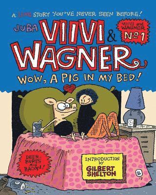 Viivi & Wagner: Wow, a pig in my bed! 1