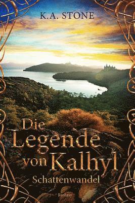 bokomslag Schattenwandel: Die Legende von Kalhyl