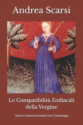 bokomslag Le Compatibilit Zodiacali della Vergine