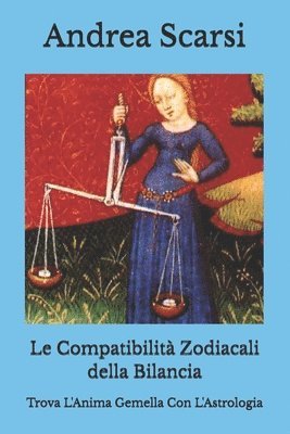 Compatibilità Zodiacali della Bilancia