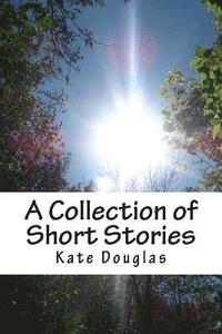 bokomslag A Collection of Short Stories