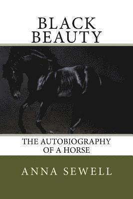 bokomslag Black Beauty: The Autobiography of A Horse