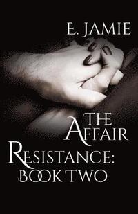 bokomslag The Affair: Resistance Book Two
