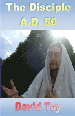 bokomslag The Disciple A.D. 50