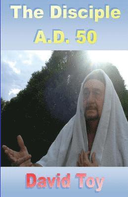 The Disciple A.D. 50