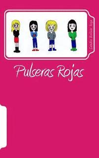 bokomslag Pulseras Rojas
