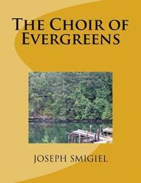 bokomslag The Choir of Evergreens