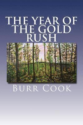 The Year of the Gold Rush: A Book of Short Stories 1