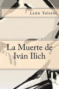 bokomslag La Muerte de Ivan Ilich