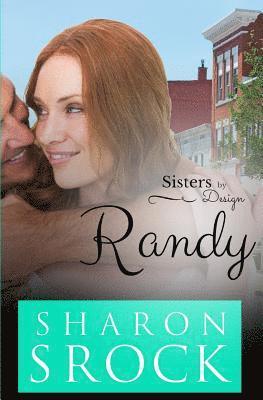 Randy: Sisters by Design 1