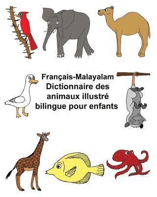 bokomslag Français-Malayalam Dictionnaire des animaux illustré bilingue pour enfants