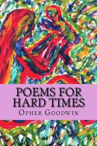 bokomslag Poems For Hard Times
