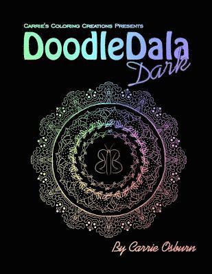 Doodledala Dark: A collection of hand drawn mandalas on dark backgrounds 1